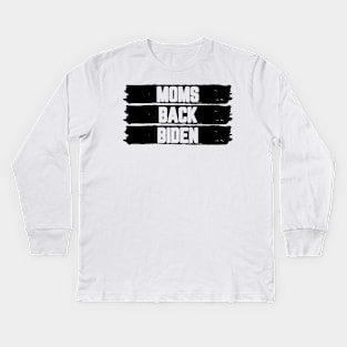 #MomsBackBiden Moms Back Biden Kids Long Sleeve T-Shirt